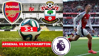 Arsenal vs Southampton 31 Live Stream Premier League EPL Football Match Score Highlights Gunners [upl. by Shifra]