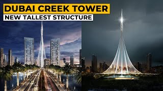 Dubai Creek Tower The Next Tallest Structure in the World [upl. by Saturday]