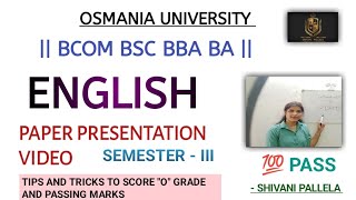 ENGLISH  PAPER PRESENTATION TIPS AND TRICKS  SEMESTER 3  OU  shivanipallela [upl. by Salena]