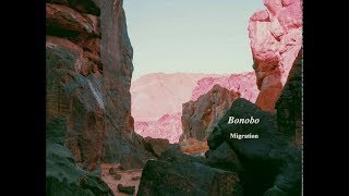 Bonobo  Migration  Full Album [upl. by Dnomra]