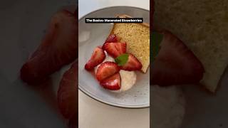 The Basics Macerated Strawberries cookingwell easyrecipe berries dessert [upl. by Deyes]