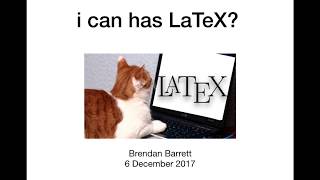 Introduction to LaTeX and Overleaf Tutorial 6 Dec 2017 [upl. by Brandi]