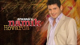 Ankaralı Namık  Hovarda Full Albüm [upl. by Guglielmo]