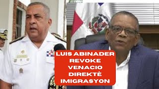 JISTIS POU AYISYEN LUIS ABINADER REVOKE DIREKTÈ IMIGRASYON AN [upl. by Anuaf]