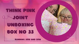 Think Pink Unboxing No 33 [upl. by Gelb]