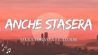 Sfera Ebbasta  Anche Stasera TestoLyrics [upl. by Nemzzaj]