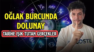 OĞLAK BURCUNDA DOLUNAY  TARİHE IŞIK TUTAN GERÇEKLER [upl. by Eidarb852]