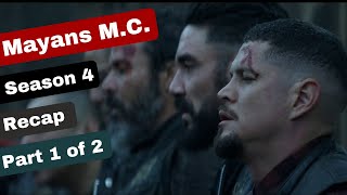 Mayans MC Season 4 Recap Part 1 of 2 [upl. by Briggs]