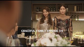 Graceful Family 우아한 가  Episode 9  Full Episodes with English and etc Subtitles  KDrama [upl. by Cati]