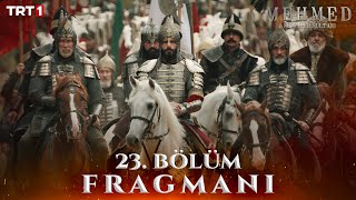 Mehmed Fetihler Sultanı 23 Bölüm Fragmanı trt1 [upl. by Nnalatsyrc392]