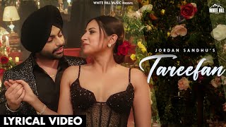 Tareefan Lyrics  Jordan Sandhu New Punjabi Songs 2023 [upl. by Ardnola29]