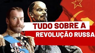 TUDO SOBRE A REVOLUÇÃO RUSSA [upl. by Ynnol]