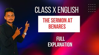 The sermon at Benares •Class 10 English [upl. by Star]