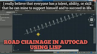 HOW TO MAKE ROAD CHAINAGE IN AUTOCAD USING LISP [upl. by Cassell]