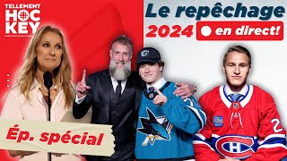 Repêchage LNH 2024  Qui sera le choix du Canadien de Montréal  Tellement Hockey en direct [upl. by Harvey887]