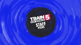 Train Sim World 5 Staff Picks  Jan [upl. by Nored]