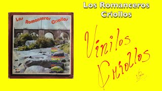 Los Romanceros Criollos  Los Romanceros Criollos LP Full Album Vinilo 1976 FHD [upl. by Ashton733]