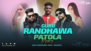 Guru Randhawa X Bohemia Patola Mashup  KAKA ft Sonam Bajwa  Charming Boy 2024 [upl. by Uv843]