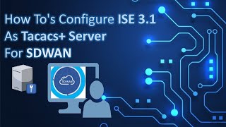 How Tos Configure ISE 31 as TACACS Server for SDWAN [upl. by Searby424]