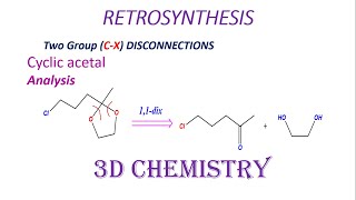 retrosynthesis Two Group CX Disconnections  Organic Chemistry  3D chemistry  chp 6 lecture 1 [upl. by Ruamaj]