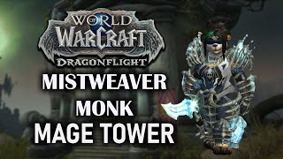 Mistweaver Monk  Mage Tower  Dragonflight Season 3 1025 [upl. by Nahk411]