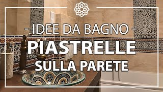 Idee per il bagno  piastrelle sulla parete [upl. by Delfeena]