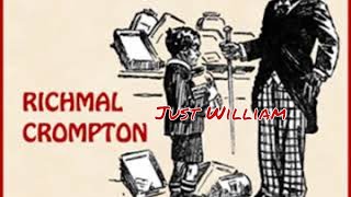 Just William by Richmal Crompton Full Audio Book [upl. by Boles823]