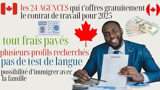 CANADA enfin le secret dévoilé sur les 24 entreprises qui te sponsorise pour 2025 gratuitement [upl. by Gredel]