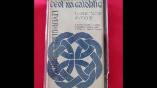 Ceol na Gaidhlig  Gaelic Music and Poetry [upl. by Nnylarak324]