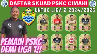 PEMAIN PSKC CIMAHI TERBARU  PSKC LIGA 2  PSKC CIMAHI [upl. by Emanuele]