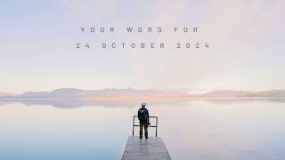 Your word for 24 October 2024 [upl. by Lian402]