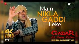 Gadar Main Nikla Gaddi Leke  Full Song Video  Sunny Deol  Ameesha Patel HD [upl. by Strohben]