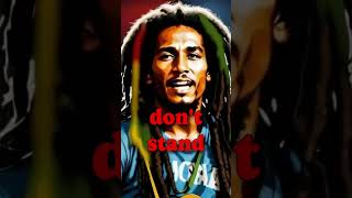 Bob Marley Standing for Gods Side motivation motivationalquotes vitalinspiration lifetriumphs [upl. by Erdnoid]