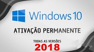 NOVO Como Ativar o Windows 10 todas as versoes 2018 [upl. by Hendrik]