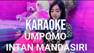 UMPOMO  karaoke terbaru viral tiktok [upl. by Ittak955]