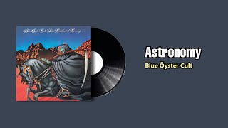 Astronomy  Blue Öyster Cult 1978 [upl. by Lacim]