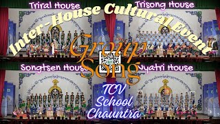 TCV School Chauntra Cultural Event  InterHouse Group Song  2024 [upl. by Pernell]