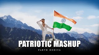 Patriotic Mashup  Parth Dodiya  Republic Day Special 2024 [upl. by Birdt391]