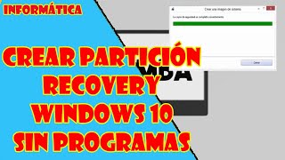 Crear partición recovery oculta con Windows 10 sin programas [upl. by Eilahs]