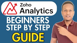 ZOHO ANALYTICS TUTORIAL FOR BEGINNERS [upl. by Nauqel]