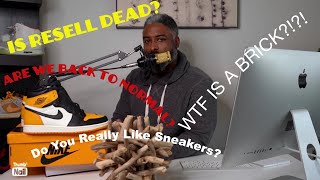 THE STATE OF “SNEAKER CULTURE” IS RESELLING DEAD SMALL POD [upl. by Bonni]