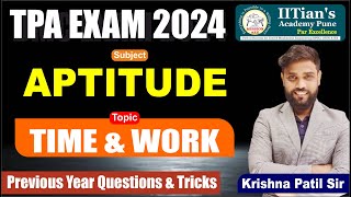 Town planning Assistant TPA Exam 2024 Aptitude L3  Time amp Work  IITians Academy Pune aptitude [upl. by Oicram885]