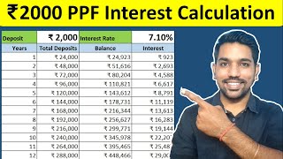 ₹2000 PPF Interest Calculation for 15 Years  PPF Calculator amp Account Benefits [upl. by Coffin]