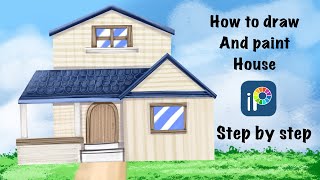 How to draw and paint house in ibis paint x  ibis paint x step by step tutorial [upl. by Ticknor]