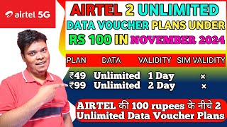 Airtel Unlimited Data Plan In 2024  Airtel Rs 49 Unlimited Data  Airtel Rs 99 Unlimited Data [upl. by Florida]