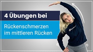 Rückenschmerzen mittlerer Rücken – 4 einfache Übungen zur Mobilisation [upl. by Annyahs]