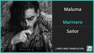 Maluma  Marinero Lyrics English Translation  Spanish and English Dual Lyrics  Subtitles Lyrics [upl. by Mmada]