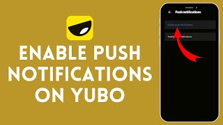 How to Enable Push Notifications for Yubo  Turn On Yubo Alerts and Stay Updated 2024 [upl. by Reppep]