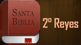 La biblia hablada en español COMPLETA  Libro segundo de Reyes  Experiencia Pentecostal [upl. by Viridi179]