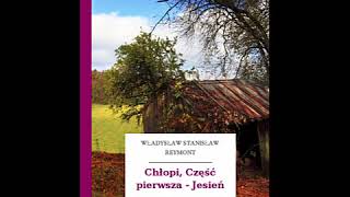 Chłopi Część pierwsza — Jesień  Władysław Reymont Audiobook PL [upl. by Martynne657]